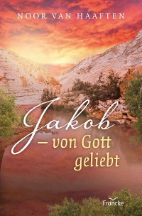 Cover Jakob - von Gott geliebt