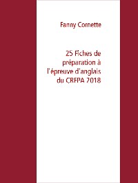 Cover 25 Fiches de préparation à l'épreuve d'anglais du CRFPA 2018