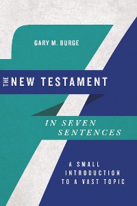 Cover The New Testament in Seven Sentences