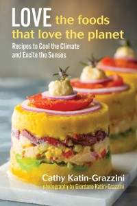 Cover Love the Foods That Love the Planet