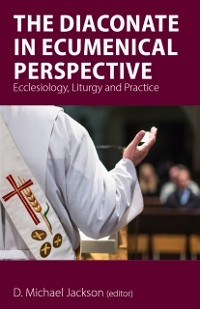 Cover Diaconate in Ecumenical Perspective