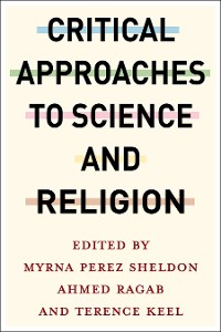 Cover Critical Approaches to Science and Religion