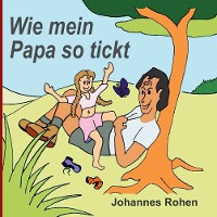 Cover Wie mein Papa so tickt