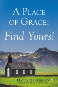 Cover Place of Grace: Find Yours!