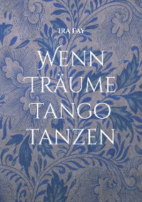 Cover Wenn Träume Tango tanzen