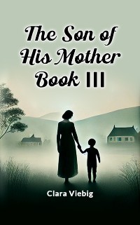 Cover Son of His Mother Book III