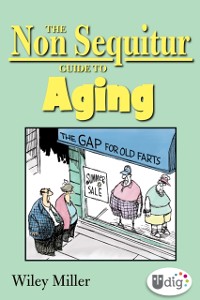 Cover Non Sequitur Guide to Aging