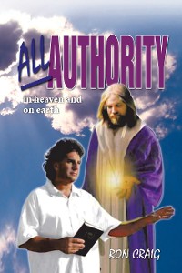 Cover All Authority in Heaven and on Earth