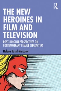 Cover The New Heroines in Film and Television