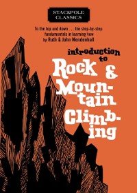 Cover Introduction to Rock and Mountain Climbing