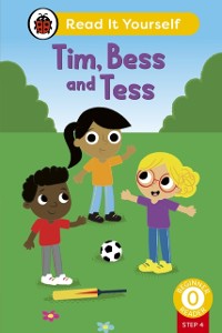 Cover Tim, Bess and Tess (Phonics Step 4): Read It Yourself - Level 0 Beginner Reader