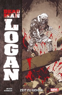 Cover Dead Man Logan 1 - Zeit zu gehen