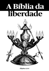 Cover A Bíblia Da Liberdade