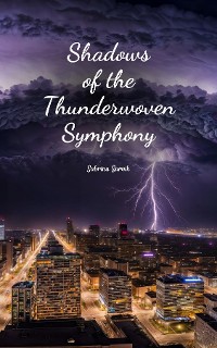 Cover Shadows of the Thunderwoven Symphony