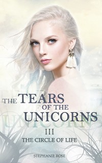 Cover The Tears of the Unicorns III: The Circle of Life