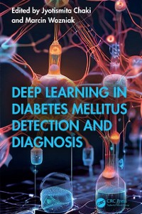 Cover Deep Learning in Diabetes Mellitus Detection and Diagnosis