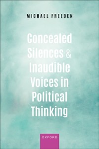 Cover Concealed Silences and Inaudible Voices in Political Thinking