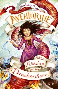 Cover Aventurine – Das Mädchen mit dem Drachenherz