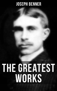 Cover The Greatest Works of Joseph Benner