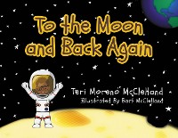 Cover To the Moon and Back Again
