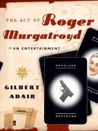 Cover The Act of Roger Murgatroyd