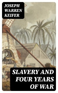 Cover Slavery and Four Years of War