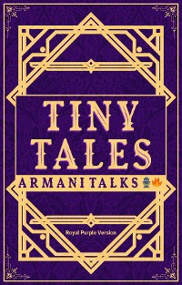 Cover Tiny Tales: Royal Purple Version [A Collection of Short-Short Stories on Soft Skills] (Tiny Tales