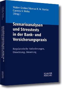 Cover Szenarioanalysen und Stresstests in der Bank- und Versicherungspraxis