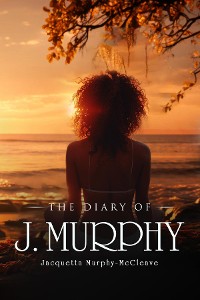 Cover THE DIARY OF J. MURPHY