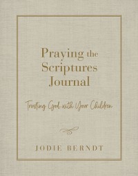 Cover Praying the Scriptures Journal