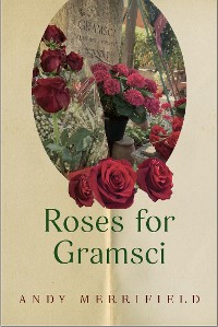 Cover Roses for Gramsci