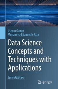 Cover Data Science Concepts and Techniques with Applications