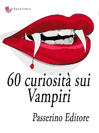 Cover 60 curiosità sui vampiri