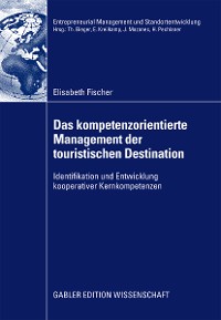 Cover Das kompetenzorientierte Management der touristischen Destination