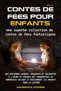 Cover Contes de fées pour enfants Une superbe collection de contes de fées fantastiques. (Volume 11)