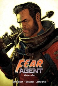 Cover Fear Agent 20th Anniversary Deluxe Edition Vol. 1