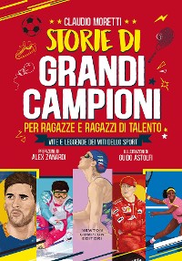 Cover Storie di grandi campioni per ragazze e ragazzi di talento