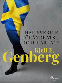 Cover Har Sverige förändrats … och har jag?
