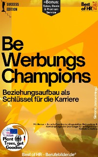 Cover Bewerbungs-Champions – Beziehungsaufbau als Schlüssel für die Karriere