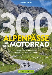 Cover 300 Alpenpässe mit dem Motorrad