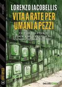 Cover Vita a rate per umani a pezzi