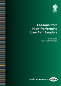 Cover Lessons from High-Performing Law Firm Leaders