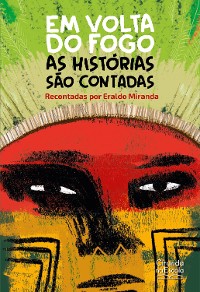 Cover Em volta do fogo as histórias são contadas