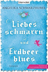 Cover Liebesschmarrn und Erdbeerblues