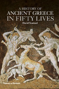Cover A History of Ancient Greece in Fifty Lives