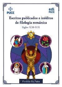 Cover Escritos Publicados e Inéditos de Filología Románica (Siglos XIII-XIX)