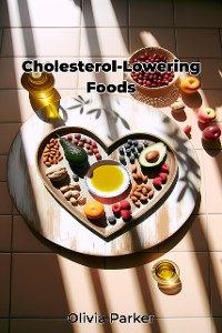 Cover Cholesterol-Lowering Foods