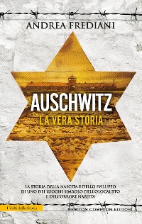 Cover Auschwitz. La vera storia