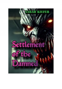 Cover Settlement of the Damned