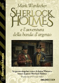 Cover Sherlock Holmes e l’avventura della banda d’argento